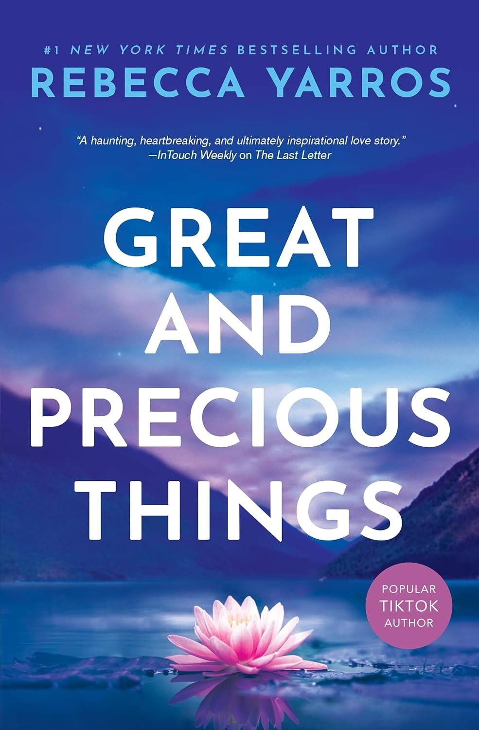 Great And Precious Things from #1 New York Times Bestselling Author Rebecca Yarros