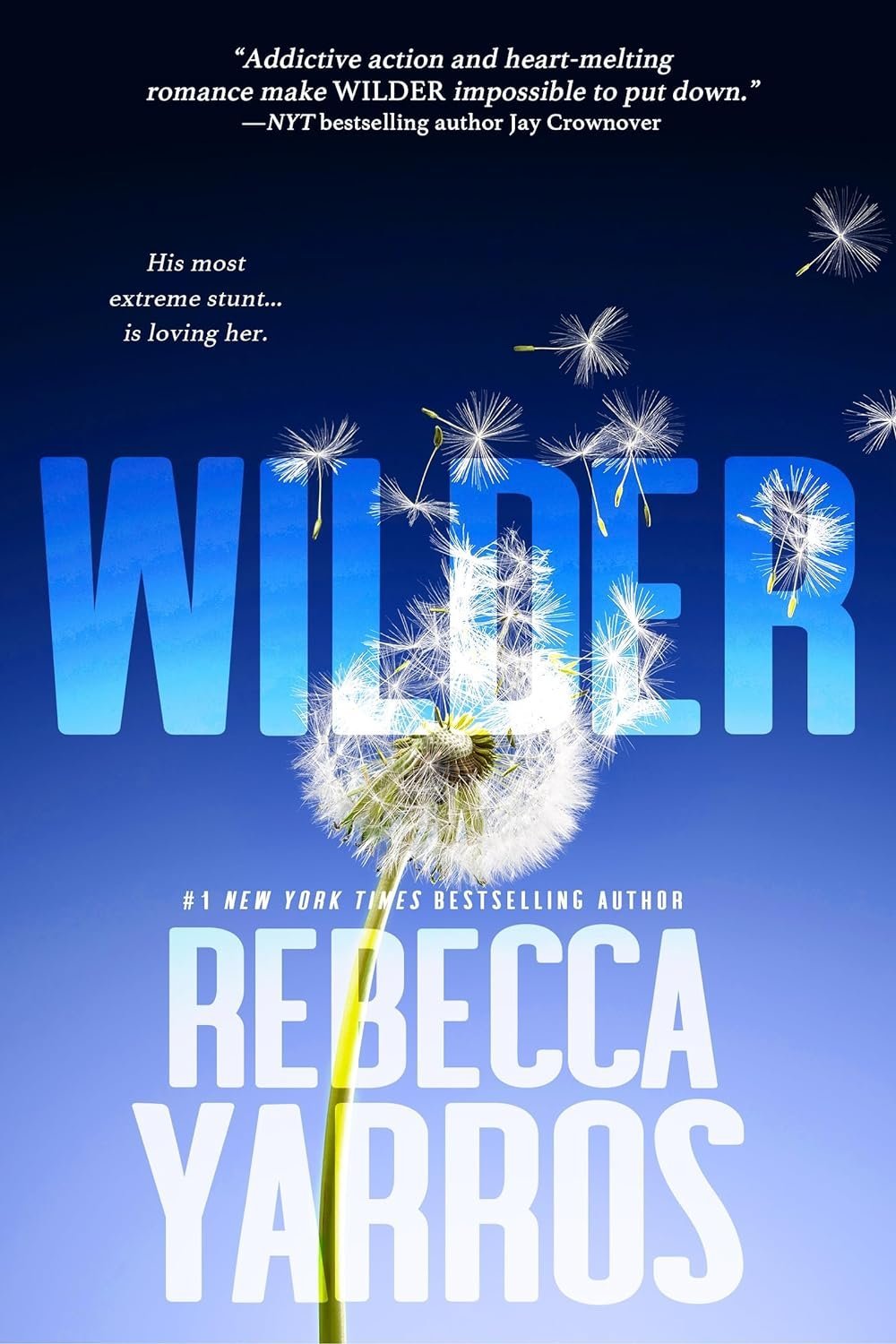 Wilder from #1 New York Times Bestselling Author Rebecca Yarros