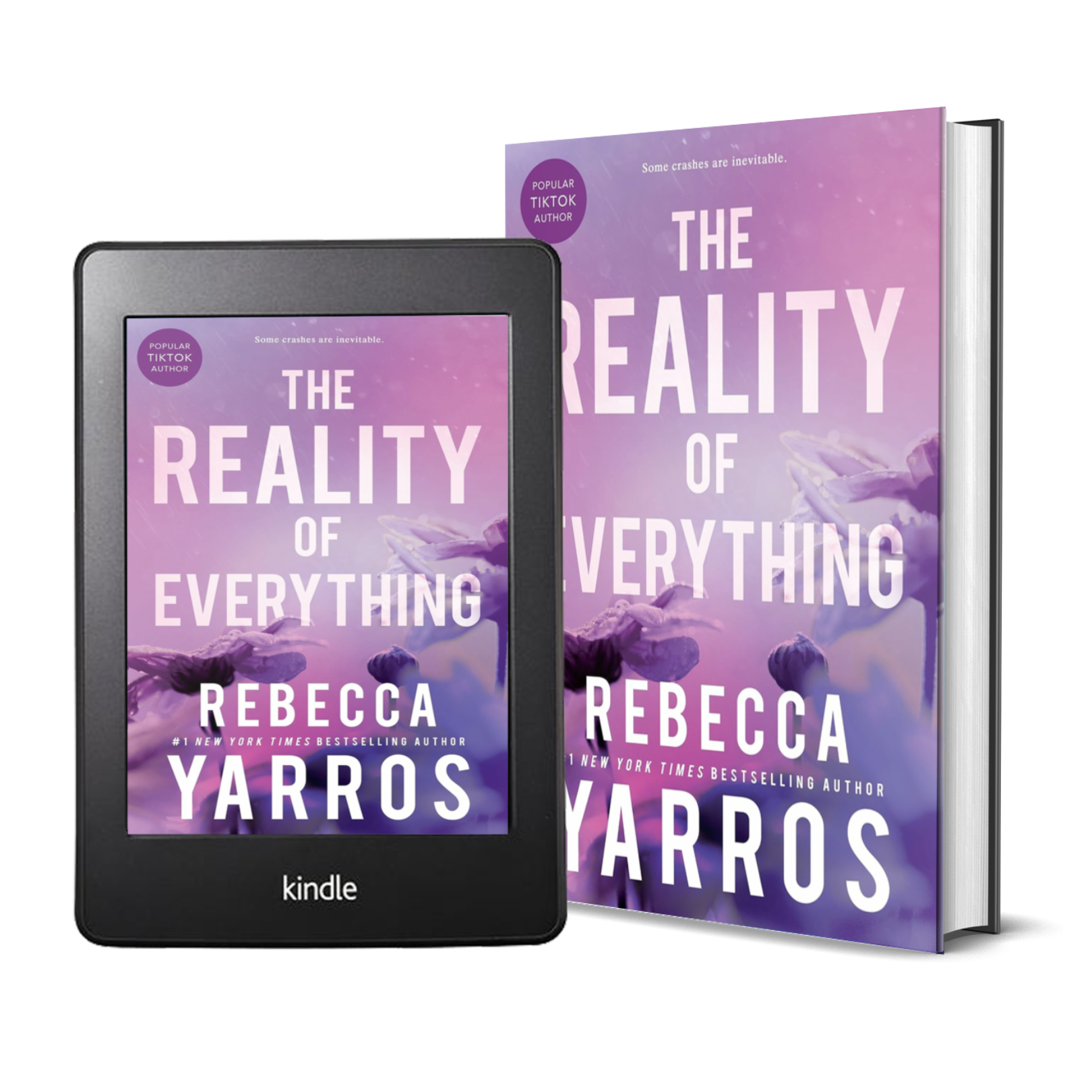The Reality Of Everything from #1 New York Times Bestselling Author Rebecca Yarros