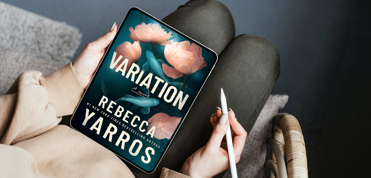 Variation from #1 New York Times Bestselling Author Rebecca Yarros